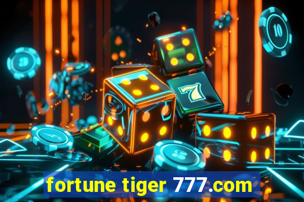 fortune tiger 777.com